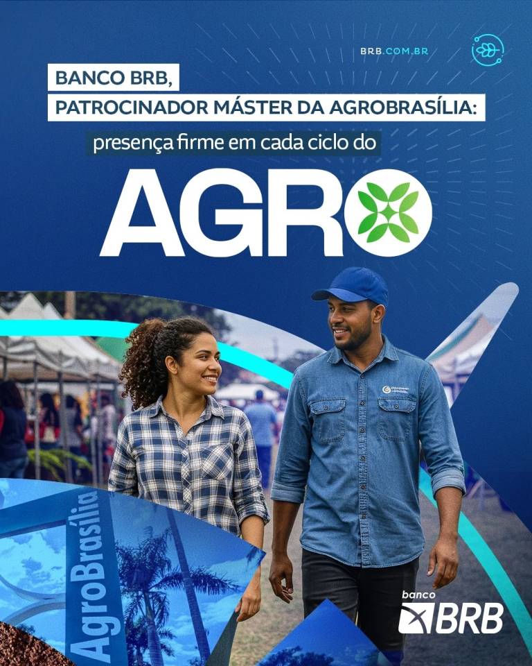 BRB reforça presença no campo e será patrocinador master da Agrobrasília 2025