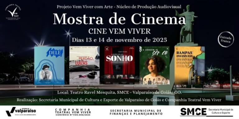 Cine Vem Viver o celebra o cinema independente  e talentos locais em Valparaíso de Goiás