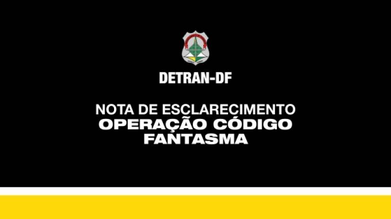 Nota – Operação Código Fantasma