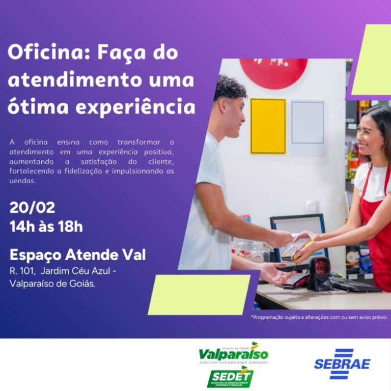Prefeitura de Valparaíso divulga oficina do SEBRAE sobre excelência no atendimento ao cliente
